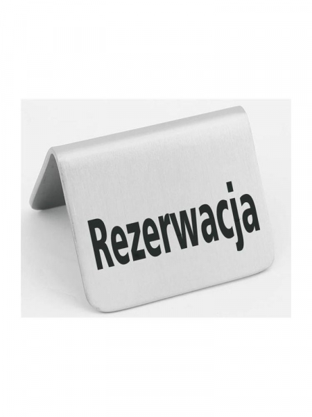 Табличка информационная - настольная «Rezerwacja»