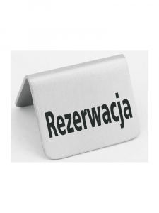Табличка информационная - настольная «Rezerwacja»